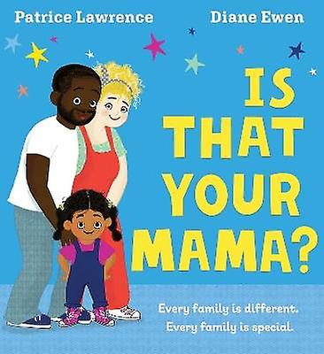 Is That Your Mama? (PB)