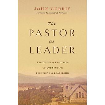 Pastor como Líder - John Currie