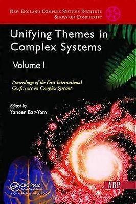 Unifying Themes In Complex Systems Volume 1