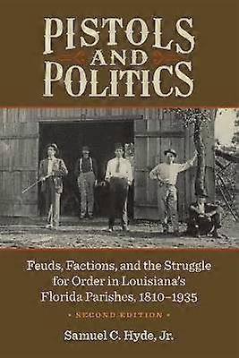 Pistols and Politics