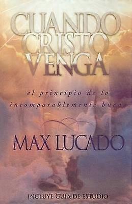 Cuando Cristo venga