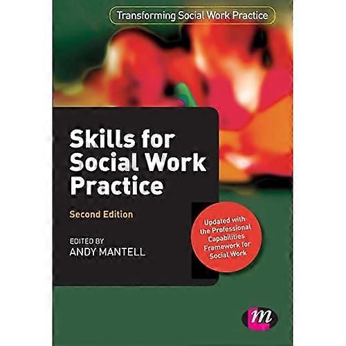 Skills for Social Work Practice (Transforming Social Work Practice Series)
