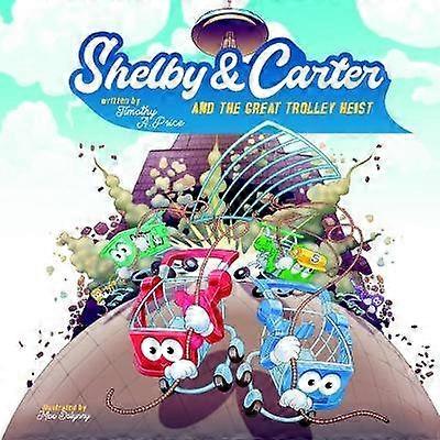 Shelby & Carter și Marele Jaf de Trolley