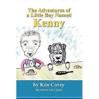 The Adventures of a Little Boy Named Kenny