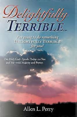 Delightfully Terrible