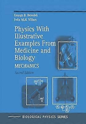 Physics With Illustrative Examples From Medicine and Biology