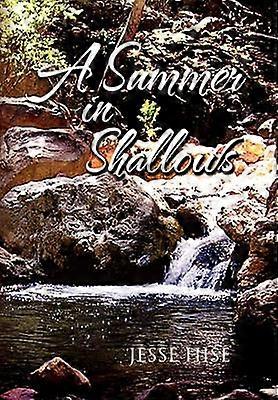 A SUMMER IN SHALLOWS
