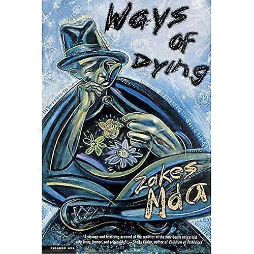 Ways of Dying: a Novel