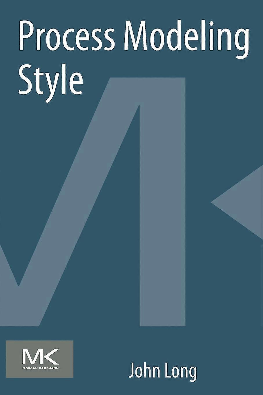 Process Modeling Style - John Long - Paperback - en Book