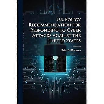 USA's politiske anbefaling til reaktion på cyberangreb mod USA
