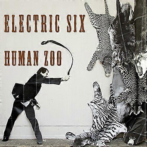 Electric Six - Human Zoo [CD]