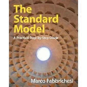 The Standard Model - Marco Fabbrichesi