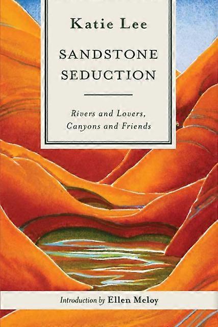 Sandstone Seduction by Katie Lee Paperback