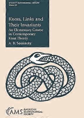 Knots Links and Their Invariants - An Elementary Course in Contemporary Knot Theory
