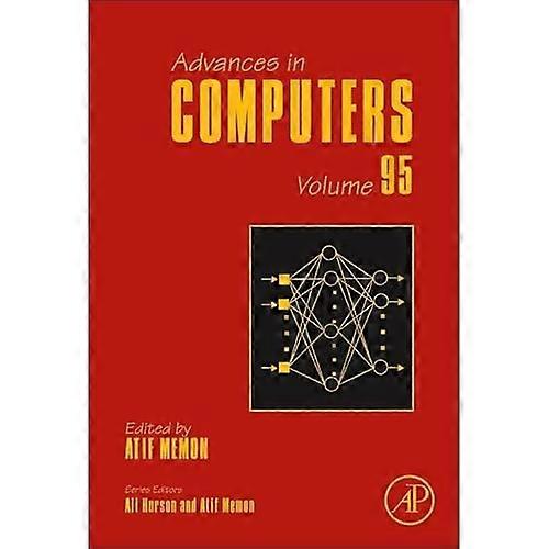 Advances in Computers: Volume 95 (Advances in Computers)