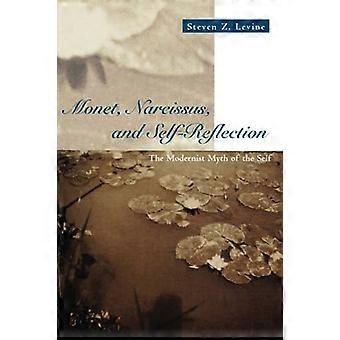 Monet, Narcissus og selvrefleksjon: modernistiske myten om selvet