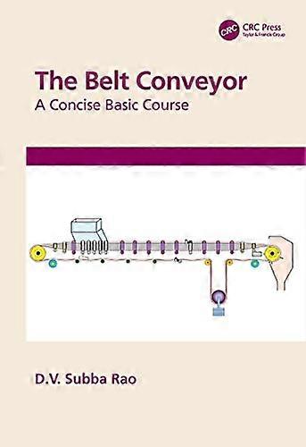 The Belt Conveyor: A Concise Basic Course