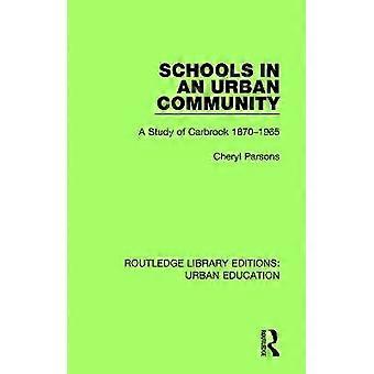 Schools in an Urban Community