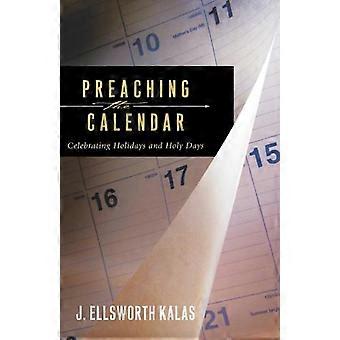 Preaching The Calendar - Kalas - Paperback - en Book