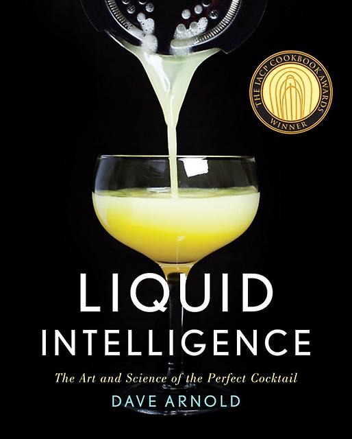 Liquid Intelligence by Dave Arnold Paperback Book