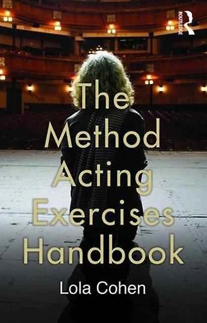The Method Acting Exercises Handbook by Lola Cohen Paperback