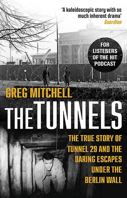 The Tunnels by Greg Mitchell Paperback
