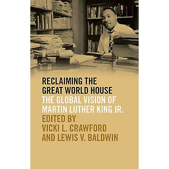 Reclaiming The Great World House - University of Georgia Press