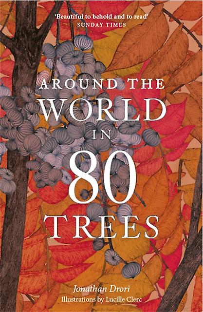 Around The World In 80 Trees by Jonathan Drori Paperback Book