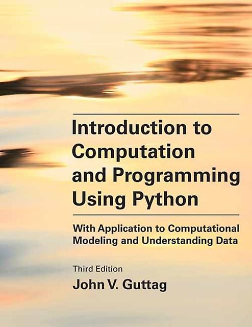 مقدمة في الحساب والبرمجة باستخدام Python الإصدار الثالث بقلم John V. Guttag كتاب غلاف عادي
