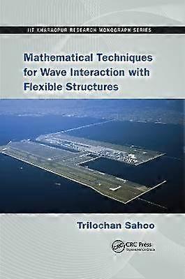 Mathematical Techniques for Wave Interaction with Flexible Structures