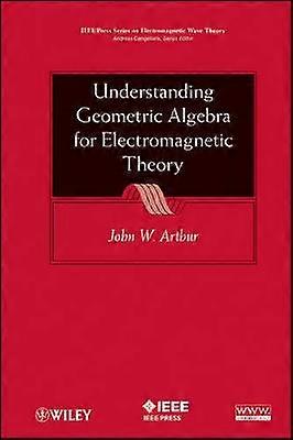 Understanding Geometric Algebra for Electromagnetic Theory