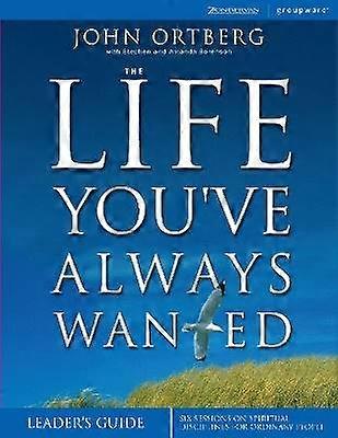 Het leven dat je altijd al wilde leider's guide