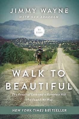 Walk to Beautiful