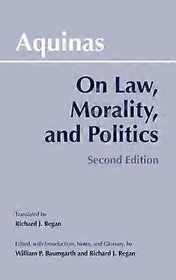 On Law Morality and Politics