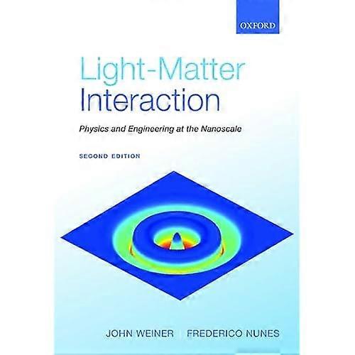 Light-Matter Interaction: Physics and Engineering at the Nanoscale