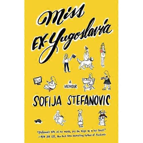 Miss Ex-Yugoslavia: A Memoir