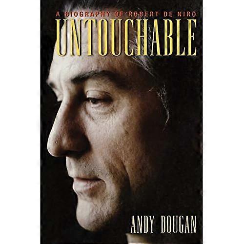 Untouchable: en biografi av Robert Deniro