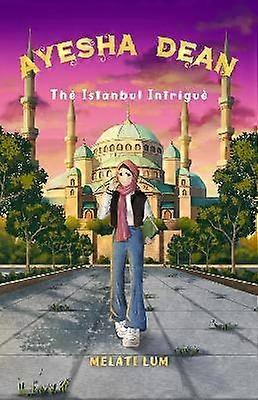Ayesha Dean - The Istanbul Intrigue
