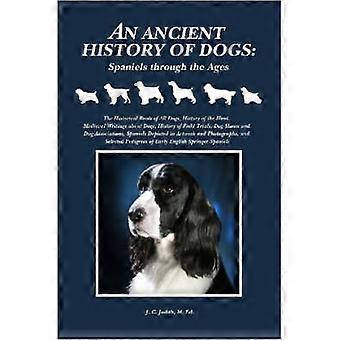 En forntida historia om hundar: Spaniels genom tiderna