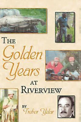 Anii de aur la Riverview