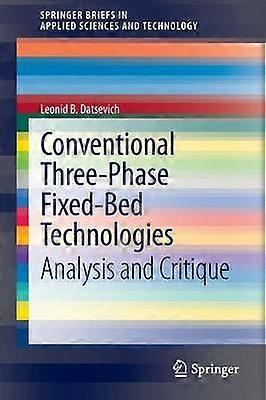 Conventional Three-Phase Fixed-Bed Technologies