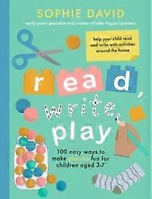 Read Write Play - Sophie David - Language learning: reading skills - Little, Brown Book Group - Hardback