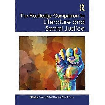 The Routledge Companion To Literature And Social Justice - Taylor & Francis Ltd