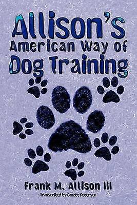 Allison's American Way of Dog Training