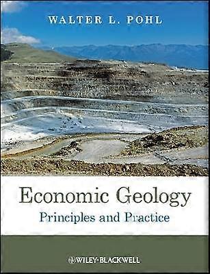 Economic Geology - Principles and Practice