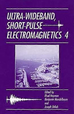 Ultra-Wideband Short-Pulse Electromagnetics 4