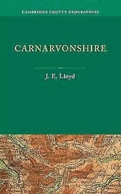 Carnarvonshire Cambridge County Geographies
