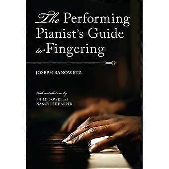 Esiintyvän pianistin opas sormitukseen
