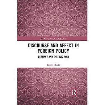 Discours et affect en politique étrangère : l’Allemagne et la guerre en Irak (New International Relations)
