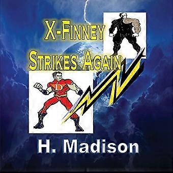 X-Finney Strikes Again: Superheroes and Villains